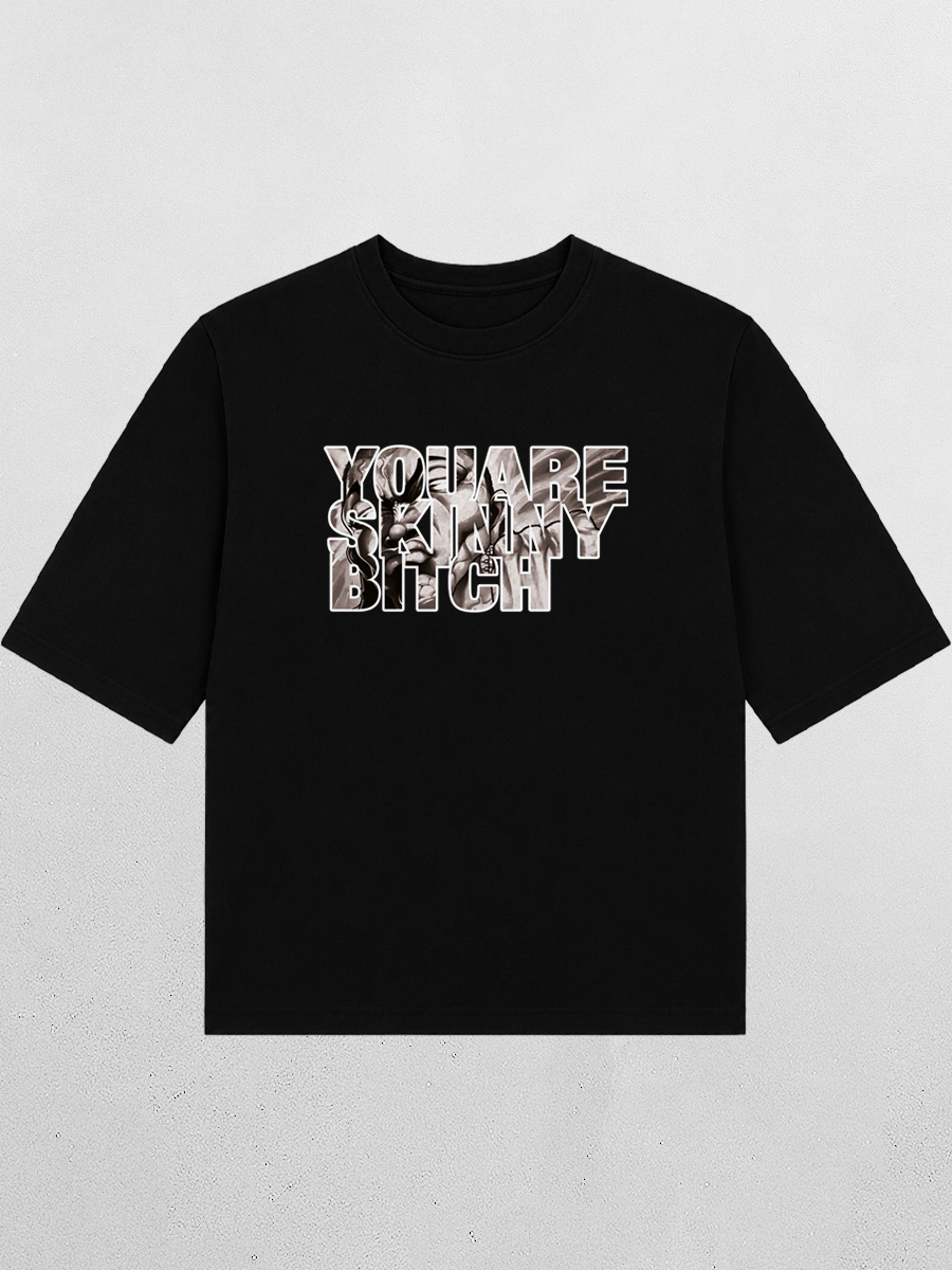 Футболка оверсайз YOU ARE SKINNY BITCH — купить в LASTREP